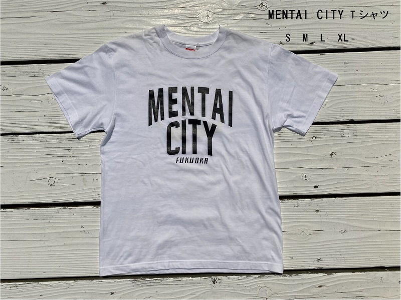 MENTAI　CITY　Tシャツ　Ｓ-XL（サイズをお選びいただけます）
